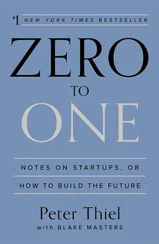 Slate-blue cover with elegant serif headline “ZERO TO ONE,” subtitle “Notes on Startups, or How to Build the Future.”