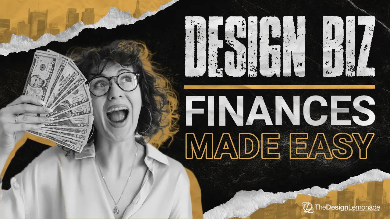 Excited design entrepreneur holding fan of U.S. dollar bills with bold text saying “Design Biz Finances Made Easy.”