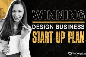 Confident female design entrepreneur holding a notebook and pencil, paired with bold text promoting a winning design business startup plan for design entrepreneurs.