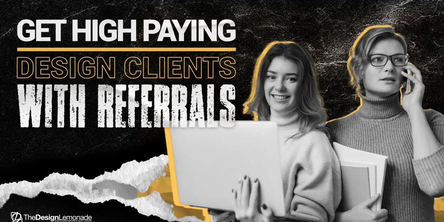 Two creative design professionals collaborating and networking to attract high-paying design clients through referrals, symbolizing relationship-based client growth.