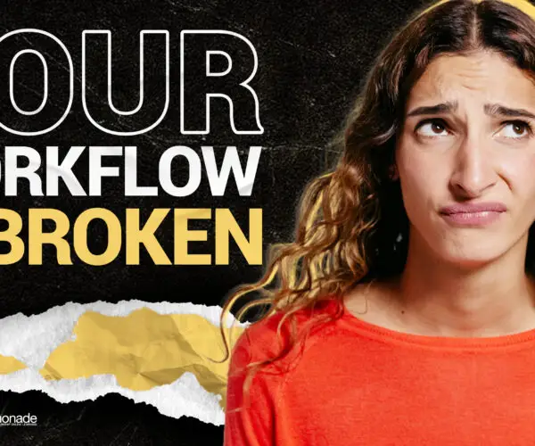 Frustrated designer with confused expression next to text “Your workflow is broken” highlighting chaotic design process.